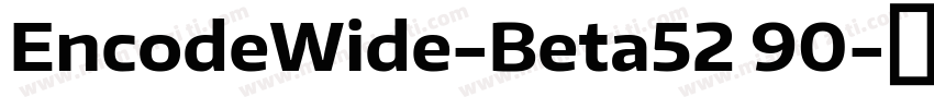 EncodeWide-Beta52 90字体转换